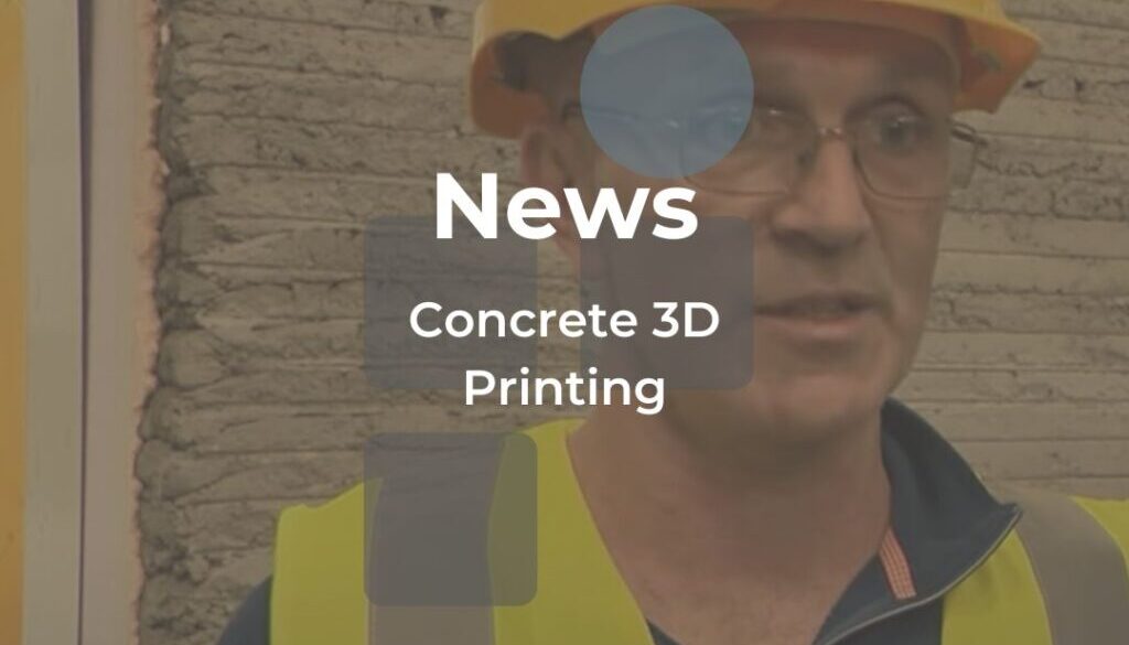 Concrete 3D Printing Training in the News